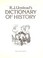 Cover of: R.J. Unstead's Dictionary of History