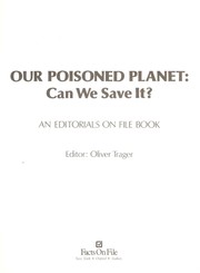 Cover of: Our poisoned planet: can we save it?