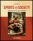 Cover of: Sports in society