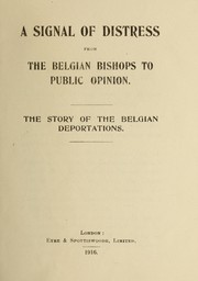 Cover of: A signal of distress from the Belgian bishops to public opinion. | Mercier, DГ©sirГ© FГ©licien Francois Joseph cardinal