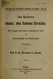 Cover of: Die Sprüche Jesus', des Sohnes Sirachs: der jüngst gefundene hebräische Text, mit Anmerkungen und Wörterbuch