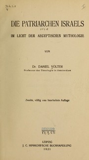 Cover of: Die patriarchen Israels im licht der aegyptischen mythologie by Daniel Völter