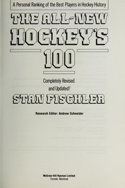 Cover of: The All-New Hockey's 100 by Stan Fischler