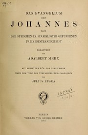 Cover of: Das Evangelium des Johannes: nach der syrischen im Sinaikloster gefundenen Palimpsesthandschrift