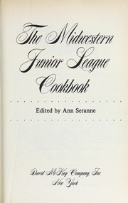 Cover of: Midwestern Junior League Cookbook by Ann Seranne