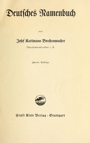 Cover of: Deutsches Namenbuch. by Josef Karlmann Brechenmacher