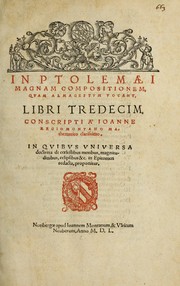 Cover of: In Ptolemaei Magnam compositionem, quam Almagestum vocant, libri tredecim
