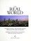 Cover of: The Real world : understanding the modern world through the new geography