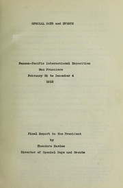 Cover of: Final report of the Director of Special Days and Events by Panama-Pacific International Exposition (1915 San Francisco, Calif.)