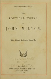 Cover of: The poetical works of John Milton: with memoir, explanatory notes, etc