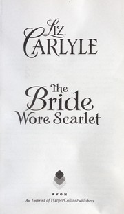 The bride wore scarlet by Liz Carlyle