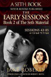 Cover of: The Early Sessions: Sessions 43-85 : 4/13/64-9/7/64 (Seth, Seth Book.)
