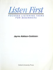 Cover of: Listen First:  Focused Listening Tasks for Beginners