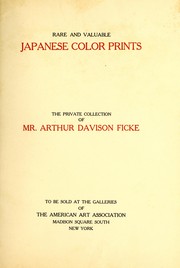 Illustrated Catalogue of an Exceptionally Important Collection of Rare and Valuable Japanese Color Prints together with a Few Paintings of the Ukioye School by American Art Association