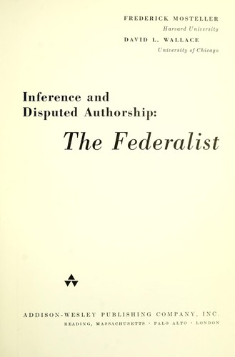 Inference and disputed authorship by Frederick Mosteller
