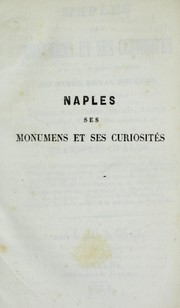 Cover of: Naples, ses monuments et ses curiosités by Stanislao d' Aloe