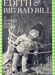 Cover of: Edith & Big Bad Bill: A Lonely Doll Story