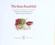 Cover of: The goat-faced girl: a classic Italian folktale