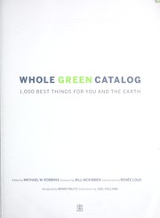 Cover of: Whole green catalog by Michael W. Robbins