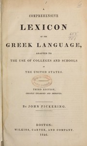 Cover of: A comprehensive lexicon of the Greek language by Pickering, John