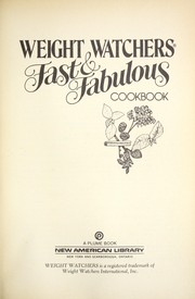 Cover of: Weight Watchers' Fast and Fabulous Cookbook by Weight Watchers International
