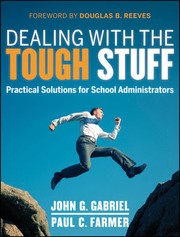 Cover of: Dealing with the tough stuff: practical solutions for school administrators