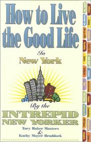 Cover of: How to Live the Good Life in New York