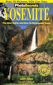 Cover of: PhotoSecrets Yosemite: the best sights and how to photograph them