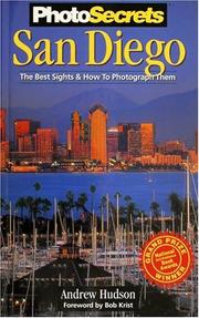 Cover of: PhotoSecrets San Diego: the best sights and how to photograph them