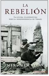 Cover of: La rebelión by Menachem Begin