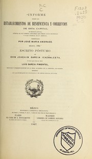 Cover of: "Informe sobre los establecimientos de beneficencia y correccion de esta capital by Joaquín García Icazbalceta