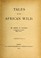 Cover of: Tales of the African wild