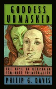 Goddess unmasked by Philip G. Davis