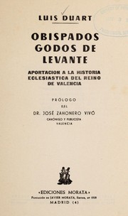 Cover of: Obispados godos de Levante by Luis Duart