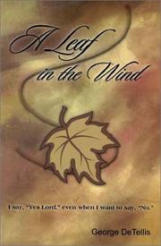 Cover of: A Leaf In The Wind by George DeTellis Jr.