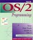 Cover of: OS/2 2.0 programming