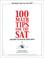 Cover of: 100 Math Tips For the SAT & How to Master Them Now!