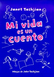 Cover of: Mi vida es un cuento by 