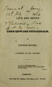 Cover of: The life and death of Lord Edward Fitzgerald by Thomas Moore, Thomas Moore