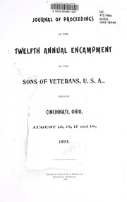 Journal of proceedings of the twelfth annual encampment of the Commandery-in-Chief,  Sons of Veterans, U.S.A. by Sons of Union Veterans of the Civil War