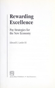 Cover of: Rewarding excellence by Edward E Lawler