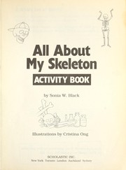 Cover of: All About My Skeleton by Sonia Black