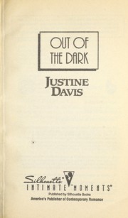 Cover of: Out Of The Dark by Justine Davis, Justine Dare