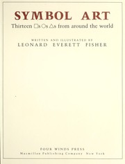 Cover of: Symbol art : thirteen [square]s, [circle]s, [triangle]s from around the world