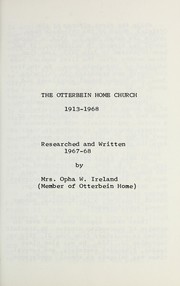 Cover of: The Otterbein Home Church, 1913-1968