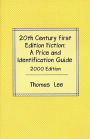 Cover of: 20th Century First Edition Fiction: A Price and Identification Guide : The Complete Guide for Collectors of Used Books (Twentieth Century First Edition Fiction: A Price & Identification Guide)