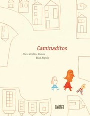 Cover of: Caminaditos by 