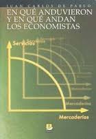 Cover of: En qué anduvieron y en qué andan los economistas by 