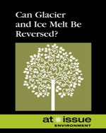 Cover of: Can glacier and ice melt be reversed?