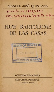 Fray Bartolome de las Casas by Manuel José Quintana